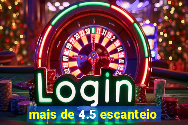 mais de 4.5 escanteio